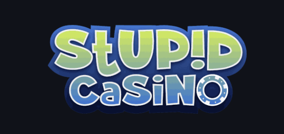 Stupid Casino. Best Games delivery.